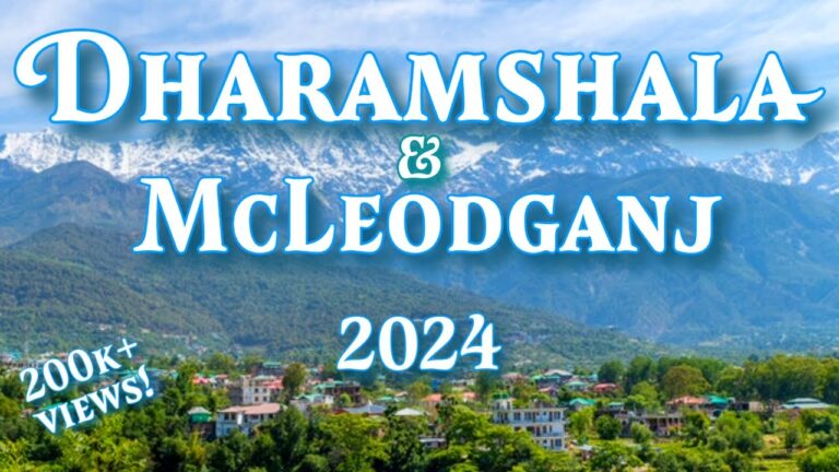 DHARAMSHALA │ DHARAMSHALA TOURIST PLACES │ DHARAMSHALA GUIDE │ 2024 │McLEODGANJ TOURIST PLACES