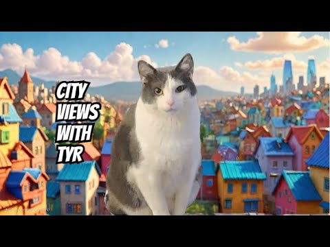 Exploring City Skylines with Tyr the Kitty Boy!