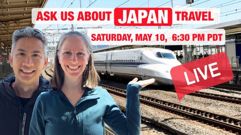 LIVE Q&A: Ask Us About Japan Travel! Saturday, May 10 at 6:30pm PDT