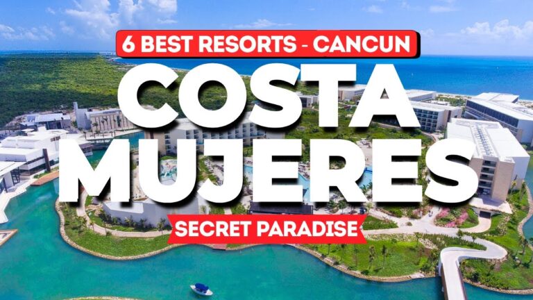 Top 6 All-Inclusive Resorts in Costa Mujeres Cancun 2025 | Best Luxury Getaways
