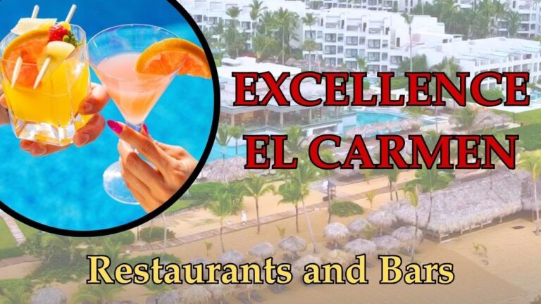 EXCELLENCE EL CARMEN (Punta Cana) COMPLETE DINING GUIDE!  Honest Review of the Restaurants & Bars!