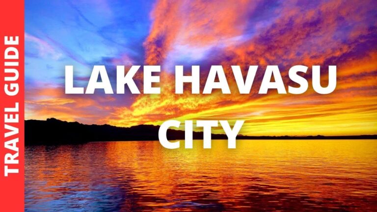 Lake Havasu City Arizona Travel Guide: 16 BEST Things To Do In Lake Havasu City AZ
