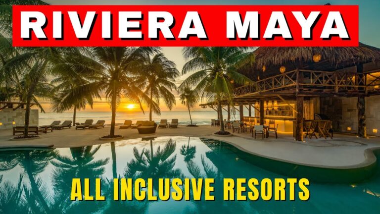 Best All-Inclusive Resorts in Riviera Maya (2025) | Top Luxury & Family Resorts in Mexico