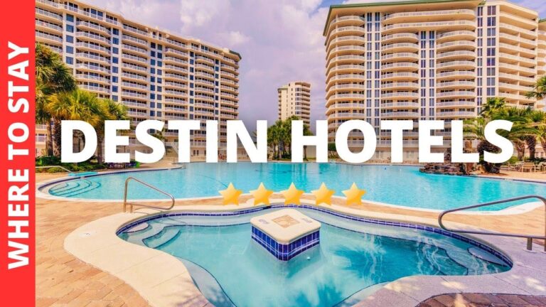 10 BEST Hotels In Destin Florida & Where to Stay In Destin