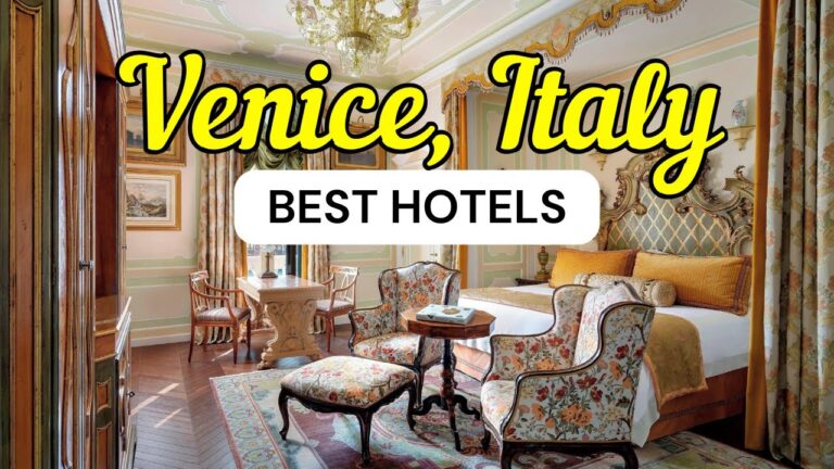 13 Best Hotels to Stay in Venice, Italy | Travel Guide 2026