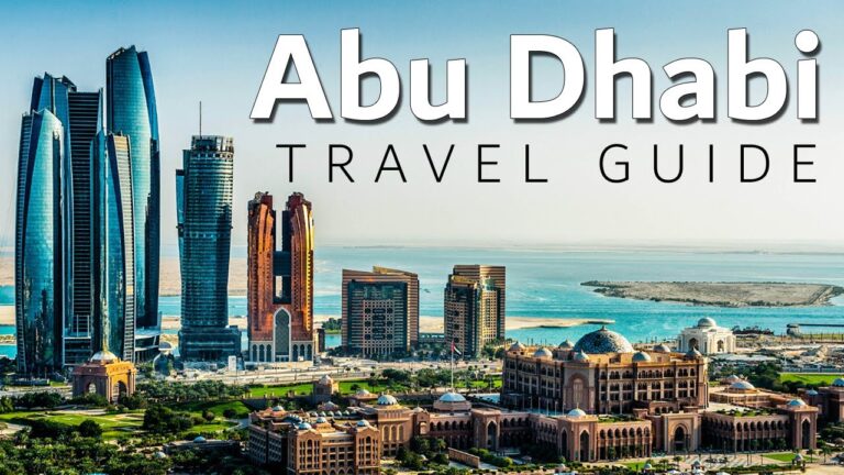 Abu Dhabi Complete Travel Guide – Top 20 Places To Visit In Abu Dhabi