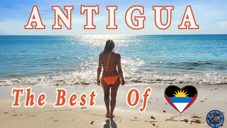 THE BEST OF ANTIGUA -The Ultimate Guide