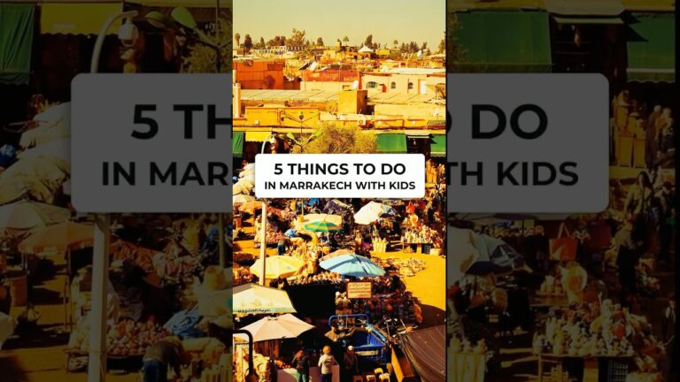 5 Things to Do in Marrakech With Kids #shorts